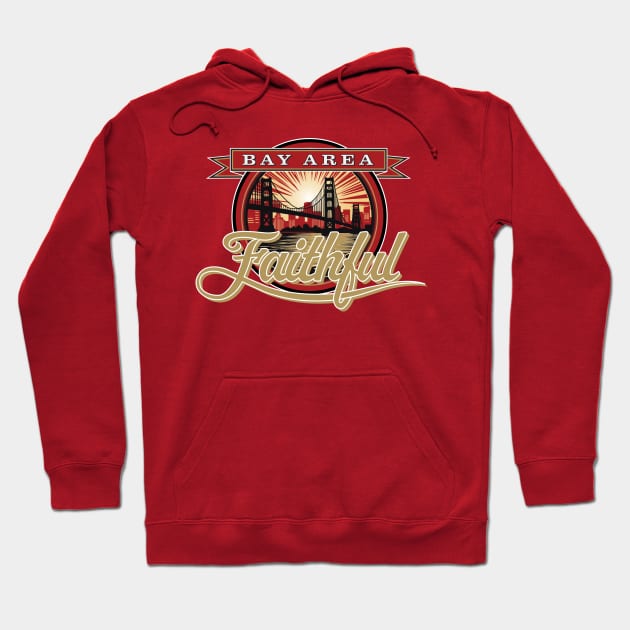 Bay Area Faithful Hoodie by Vector Deluxe